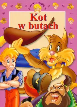 Kot w butach Zabawy z bajkami - Praca zbiorowa - 