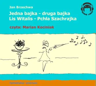 Jedna bajka druga bajka