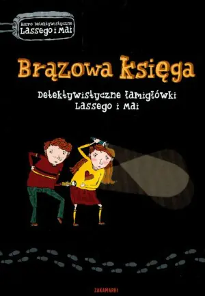 Brązowa księga. Detektywistyczne łamigłówki Lassego i Mai