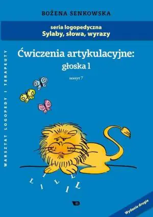 Sylaby, słowa, wyrazy. Ćwiczenia artykulacyjne: głoska l. Zeszyt 7