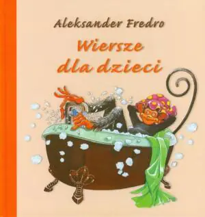 Wiersze dla dzieci - Aleksander Fredro - 