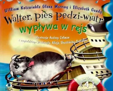 Walter. Pies pędzi-wiatr. Wypływ