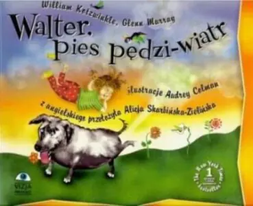Walter. Pies pędzi-wiatr