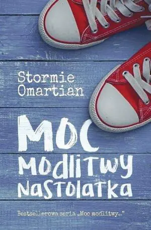 Moc modlitwy nastolatka