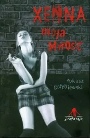 Xenna, moja miłość