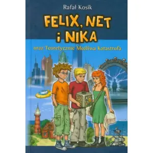 Felix, Net i Nika oraz Teoretycznie Możliwa Katastrofa. Tom 2
