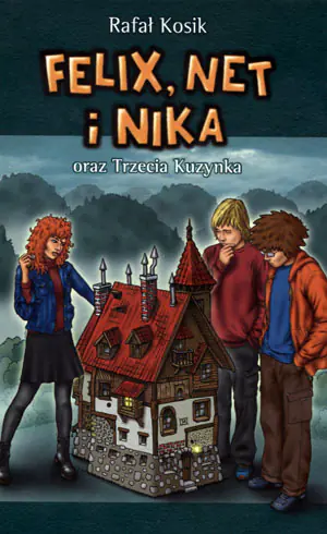 Felix, Net i Nika oraz Trzecia Kuzynka  