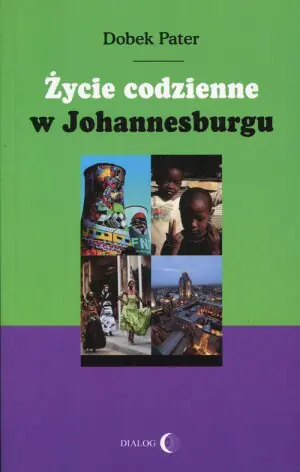 Życie codzienne w Johannesburgu