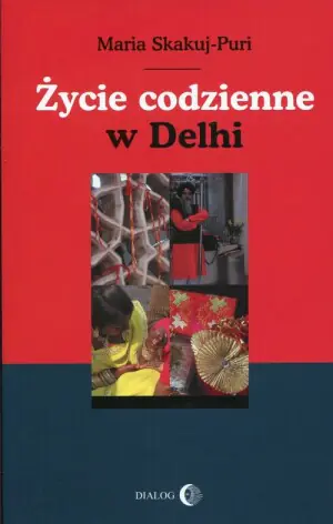 Życie Codzienne w Delhi