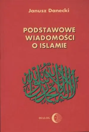 Podstawowe wiadomości o Islamie