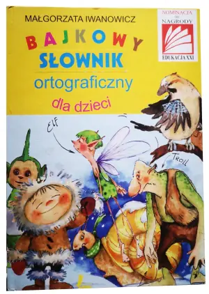 Bajkowy słownik ortograficzny dla dzieci