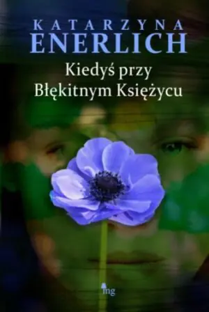 Kiedyś przy Błękitnym Księżycu