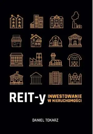 REIT-y. Inwestowanie w nieruchomości