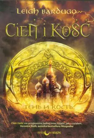 Cień i kość. Trylogia Grisza. Tom 1