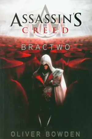 Bractwo. Assassin's Creed. Tom 2