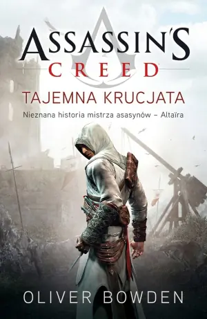 Tajemna krucjata. Assassin's Creed. Tom 3