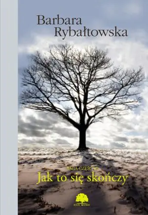 Jak to się skończy. Saga. Tom 6