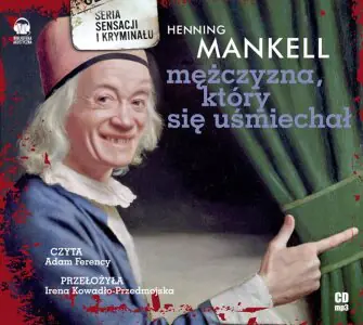 Mężczyzna, który się uśmiechał. Komisarz Wallander. Tom 4