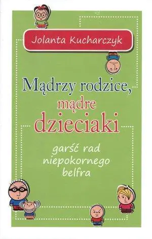 Mądrzy rodzice, mądre dzieciaki