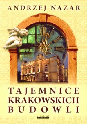 Tajemnice krakowskich budowli