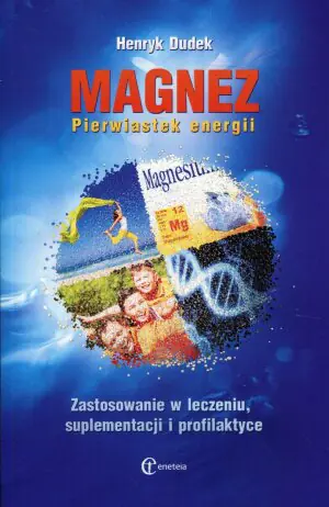 Magnez. Pierwiastek energii