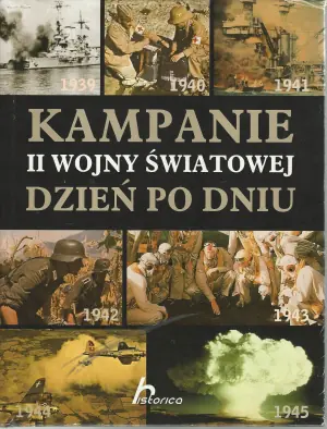 Kampanie II Wojny Światowej Dzień po dniu. Outlet