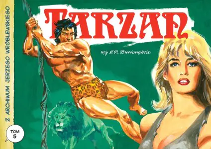 Tarzan. Z archiwum Jerzego Wróblewskiego. Tom 5