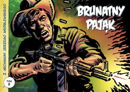Brunatny pająk. Z archiwum Jerzego Wróblewskiego. Tom 6