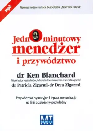Jednominutowy menedżer i przywództwo Audiobook