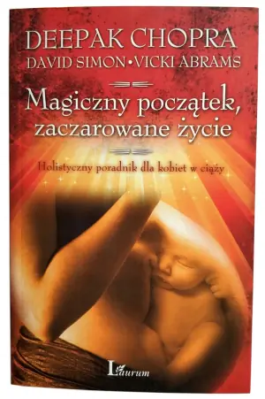Magiczny początek zaczarowane życie