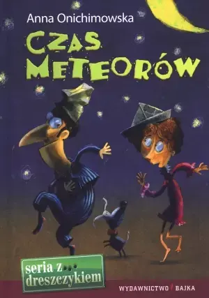 Czas meteorów BAJKA