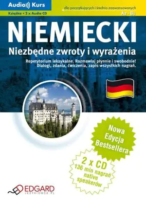 Niemiecki. Niezbędne zwroty i wyrażenia. Poziom A2-B1 + CD