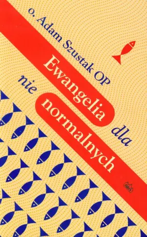 Ewangelia dla nie normalnych
