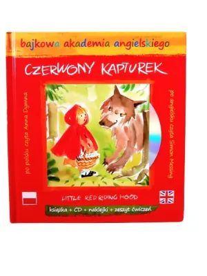 Bajkowa akademia angielskiego. Tom 1. Czerwony Kapturek / Little Red Riding Hood (książka   CD   naklejki   zeszyt ćwiczeń)