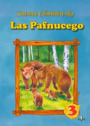 Las Pafnucego. Część 3