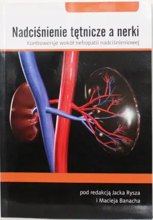 Nadciśnienie tętnicze a nerki