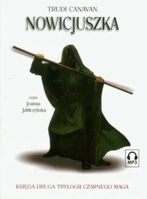 Trylogia Czarnego Maga. Księga 2. Nowicjuszka