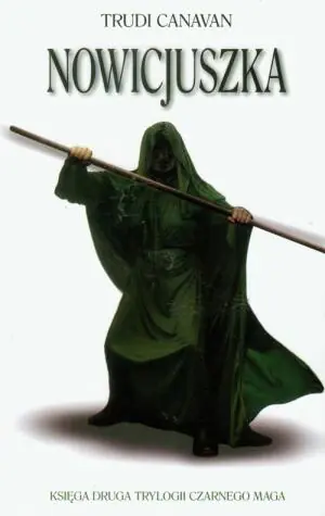 Nowicjuszka. Trylogia Czarnego Maga. Księga 2