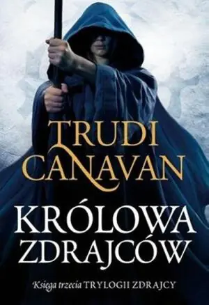 Królowa zdrajców. Trylogia zdrajcy. Księga 3