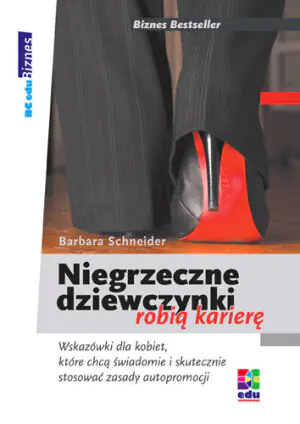 Niegrzeczne dziewczynki robią karierę