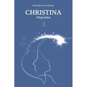 Wizja dobra. Christina. Tom 2