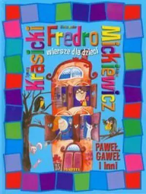 Paweł Gaweł i inni Wiersze dla dzieci