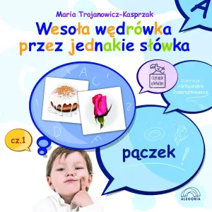 Wesoła wędrówka przez jednakie słówka. Część 1