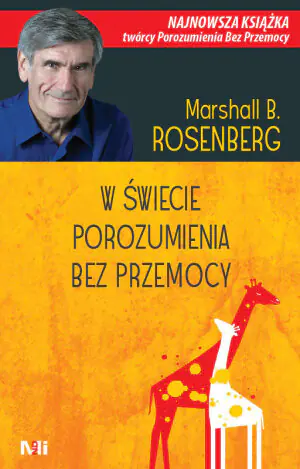 W świecie porozumienia bez przemocy