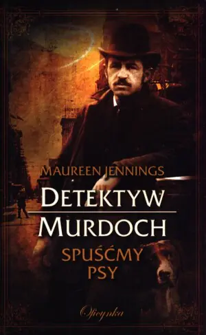 Detektyw Murdoch. Spuśćmy psy