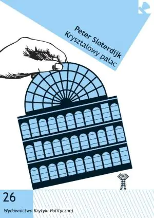 Kryształowy pałac - Peter Sloterdijk