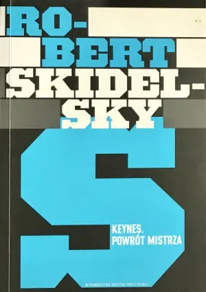 Keynes. Powrót mistrza