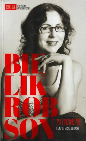 Bielik-Robson. Żyj i pozwól żyć
