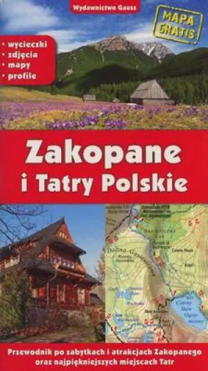 Zakopane i Tatry. Przewodnik