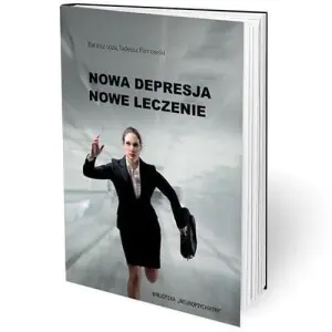 Nowa depresja. Nowe Leczenie